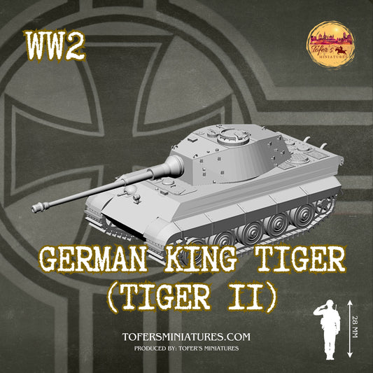 German King Tiger (Tiger II) (German, WW2) - Bolt Action 1/56 (28mm) scale  28 mm Miniatures (Copy)