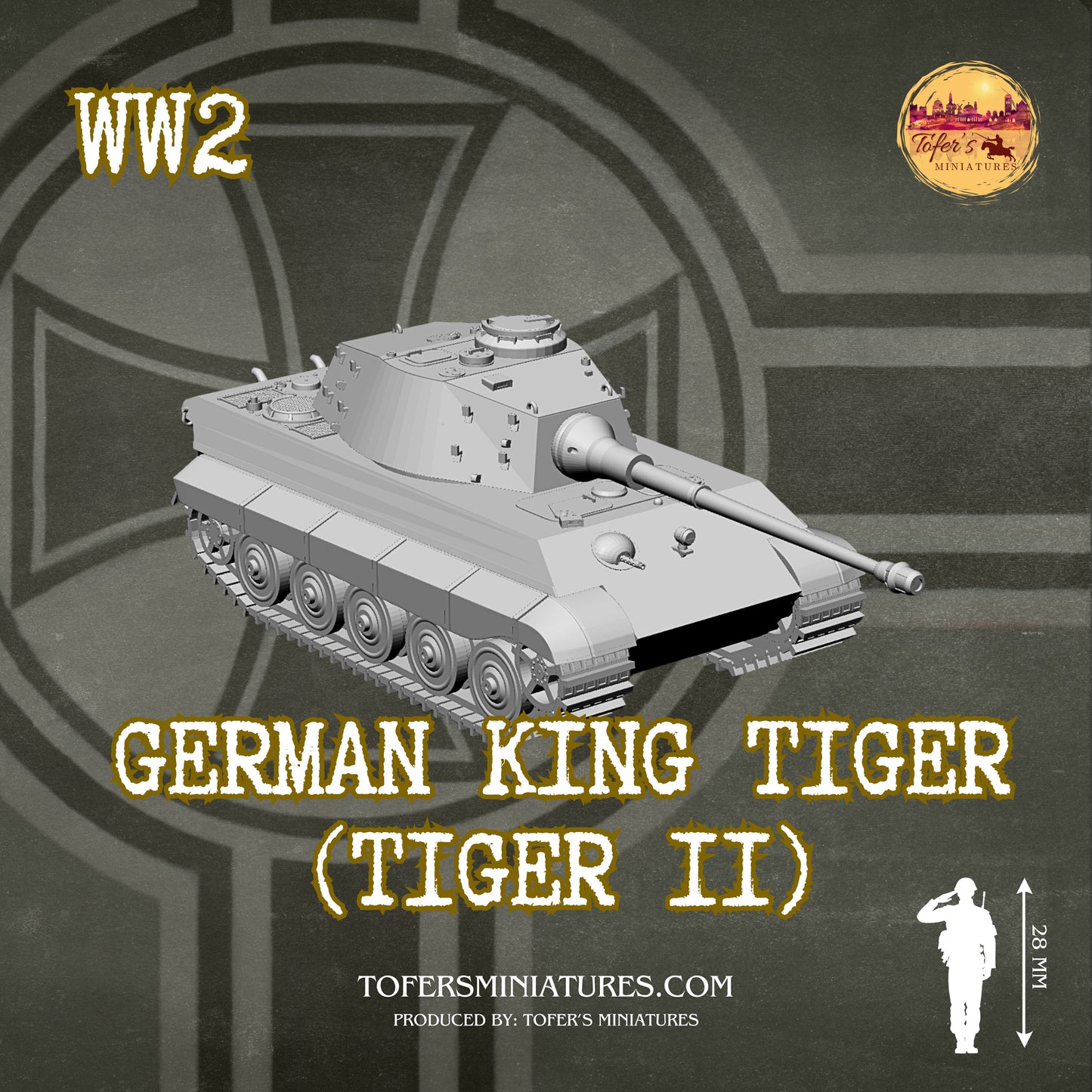 German King Tiger (Tiger II) (German, WW2) - Bolt Action 1/56 (28mm) scale  28 mm Miniatures (Copy)