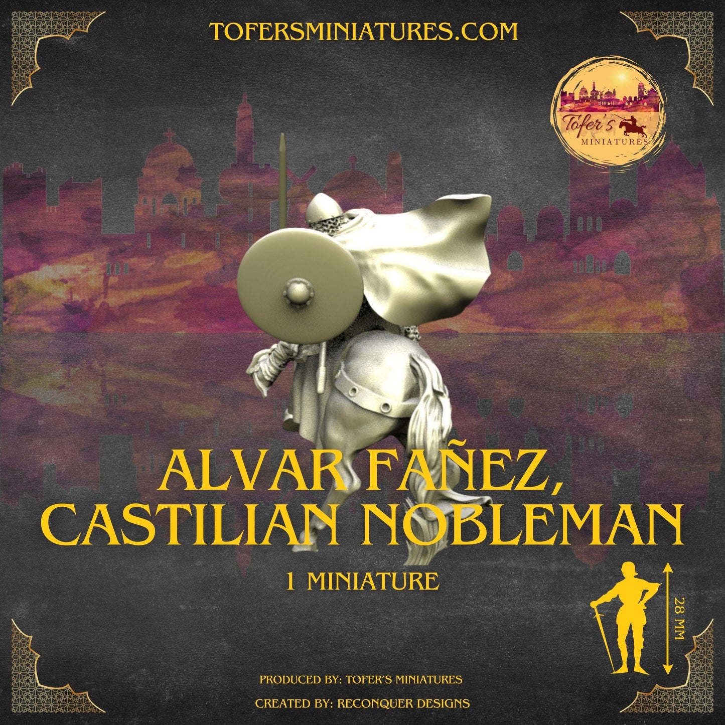 Alvar Fañez, Castilian Nobleman. 28 mm Miniatures